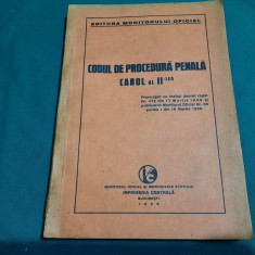 CODUL DE PROCEDURĂ PENALĂ CAROL AL II-LEA/ 1936