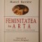 Marcel Barriere - Feminitatea &icirc;n artă. Studiu asupra esteticii corpului feminin