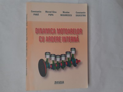 DINAMICA MOTOARELOR CU ARDERE INTERNA-CONSTANTIN PANA-2005 n1. foto