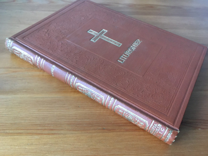 LITURGHIER 1950 TIPARIT CU BINECUVANTAREA PF PATRIARH JUSTINIAN