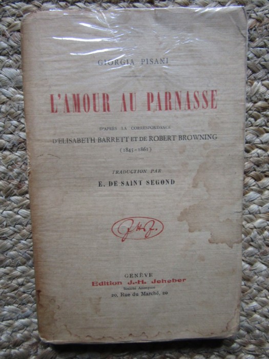 L&#039;amour au Parnasse, d&#039;apr&egrave;s la correspondance d&#039;Elisabeth Barrett - GIORGIA PISANI