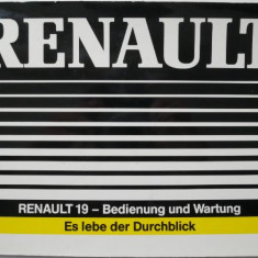 Renault 19 – Bedienung und Wartung. Es lebe der Durchblick