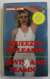 SQUEEZIN &#039; IS PLEASIN &#039; / LOVIN AND TEASIN &#039; by JUSTIN CASE / U.R. LATE , COLIGAT DE DOUA CARTI , 1986