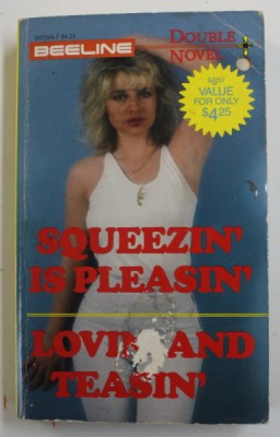 SQUEEZIN &amp;#039; IS PLEASIN &amp;#039; / LOVIN AND TEASIN &amp;#039; by JUSTIN CASE / U.R. LATE , COLIGAT DE DOUA CARTI , 1986 foto