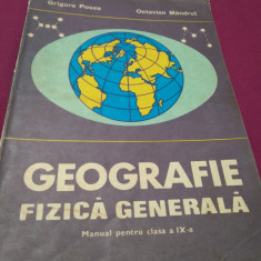 GEOGRAFIA FIZICA GENERALA MANUAL CLASA IX GRIGORE P[OSEA 1981