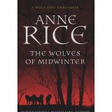 The Wolves of Midwinter - Anne Rice