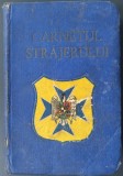 CARNETUL STRAJERULUI (1939, alcatuit de TEOFIL GH. SIDOROVICI si AUREL S. GOIA) [cu portretele regale complete / o fila lipsa / o fila partial rupta]