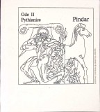 Ode II. Pythianice - Pindar, 1975, Univers, Poesis, Poezie, Romana, 112 pagini, Necartonata