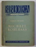 MICHAEL KOHLHAAS de HEINRICH VON KLEIST , 1955