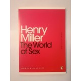 Henry Miller - The World of Sex