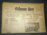 ZIARUL ROMANIA LIBERA 18 IUNIE 1966 VIZITA PREMIERULUI CIU EN LAI CHINA
