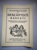 Descantece babesti - Descantece batranesti culese din gura batranilor