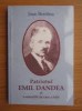 Patriotul Emil Dandea: Ioan Bembea - Biografia unui Om (Casa Cartii de Stiinta, 2010, 207pg, Coperta Brosata)