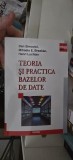 Mihaela E. Breaban , Henri Luchian , Dan Simovici Teoria si practica bazelor de date