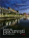 Salutari din Bucuresti with Love | Florin Andreescu, Ad Libri