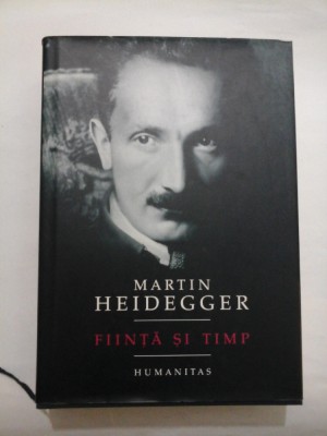 FIINTA SI TIMP - MARTIN HEIDEGGER foto