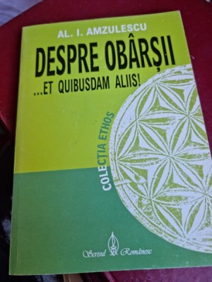 Despre obarsii et quibusdam aliis- Al.I. Amzulescu foto