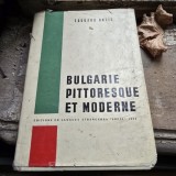 Bulgarie pittoresque et moderne - Edouard Galic