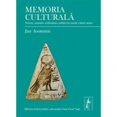 Memoria culturală (RESIGILAT) - Paperback brosat - Jan Assmann - Editura Universității „Alexandru Ioan Cuza” Iași