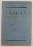 LAMURA - REVISTA DE CULTURA GENERALA , NUMARUL 3-4 . DECEMBRIE - IANUARIE , 1924 , PREZINTA URME DE UZURA SI INSEMNARI CU STILOUL SI CREIONUL *