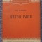 Anton Pann, Ion Manole, 1954, 320 pagini, stare f buna