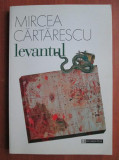 Mircea Cartarescu - Levantul (2003)