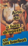 Arta de a face dragoste cu un barbat &ndash; Regine Dumay