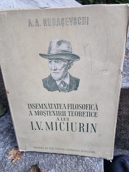 Insemnatatea filosofica a mostenirii teoretice a lui I.V. Miciurin - A.A. Rubasevschi