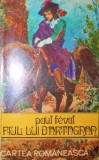 FIUL LUI D ARTAGNAN, Paul Feval