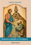 Romania si Biserica Universala - Galaxia Gutenberg
