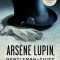 Arsene Lupin, Gentleman-Thief