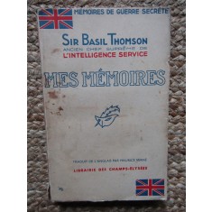 Mes m&eacute;moires - SIR BASIL THOMSON