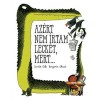 Az&eacute;rt nem &iacute;rtam leck&eacute;t, mert... - Davide Cali