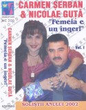 Caseta audio: Carmen Șerban &amp; Nicolae Guță &ndash; Femeia e un inger ( originala ), Casete audio, Pop