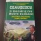 Emil Strainu - Ceausescu si enigmele din Muntii Buzaului