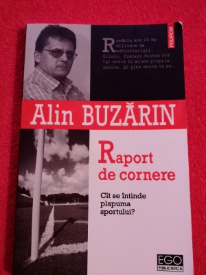 Carte fotbal - &amp;quot;Raport de cornere&amp;quot; de Alin Buzarin foto