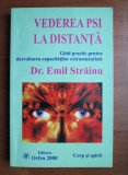 Emil Strainu - Vederea PSI la distanta