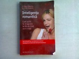 INTELIGENTA ROMANTICA - MARY VALENTIS (CUM SA FII IN DRAGOSTE LA FEL DE INTELIGENT CA-N VIATA)