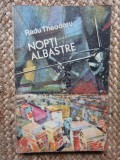 Nopti Albastre - Radu Theodoru