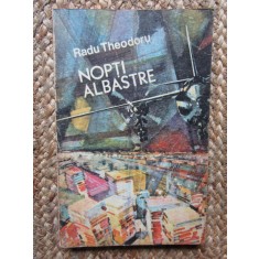 Nopti Albastre - Radu Theodoru
