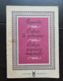 Romanțe * C&acirc;ntece de petrecere * C&acirc;ntece populare rom&acirc;nești