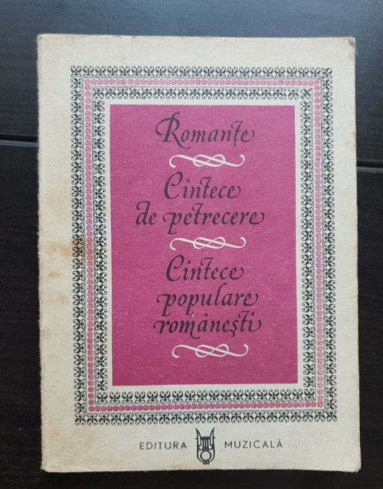 Romanțe * C&acirc;ntece de petrecere * C&acirc;ntece populare rom&acirc;nești