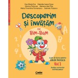 Descoperim și &icirc;nvățăm cu Bim-Bam. Caiet de lucru pentru GRUPA MIJLOCIE &ndash; Vol.1. Auxiliar Curricular interdisciplinar