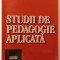 Manual Studii de pedagogie aplicata, coord. Simona Macarie, invatamant, scoala, cadru didactiv, strategii/tehnici de predare, psihopedagogie