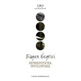 Expresivitatea involuntara - Eugen Negrici