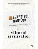 Sfarsitul banilor si viitorul civilizatiei - Thomas H. Greco Jr. - Carte Economie, Afaceri