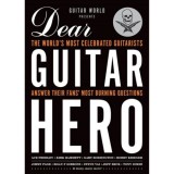 Guitar World Presents Dear Guitar Hero