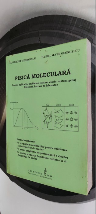 FIZICA MOLECULARA TEORIE APLICATII PROBLEME EXTENSII LUCRARI LABORATOR GEORGESCU