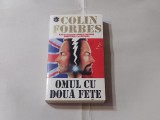 COLIN FORBES - OMUL CU DOUA FETE