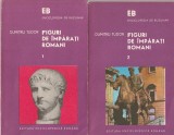 DUMITRU TUDOR FIGURI DE IMPARATI ROMANI ( 3 VOLUME )